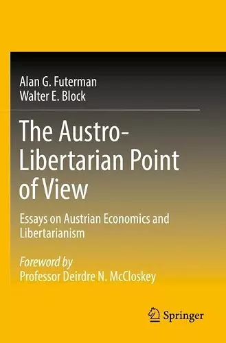 The Austro-Libertarian Point of View cover