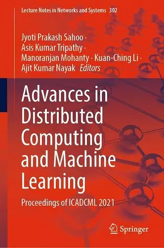 Advances in Distributed Computing and Machine Learning cover