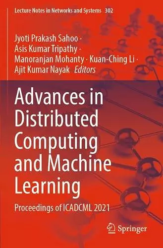 Advances in Distributed Computing and Machine Learning cover