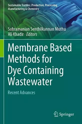 Membrane Based Methods for Dye Containing Wastewater cover