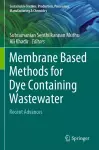 Membrane Based Methods for Dye Containing Wastewater cover