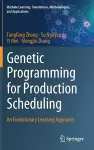 Genetic Programming for Production Scheduling cover