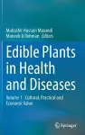 Edible Plants in Health and Diseases cover