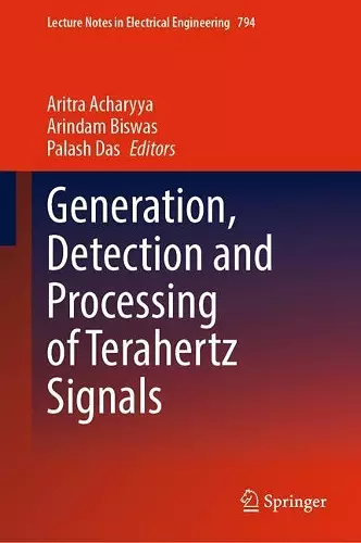 Generation, Detection and Processing of Terahertz Signals cover