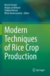 Modern Techniques of Rice Crop Production cover