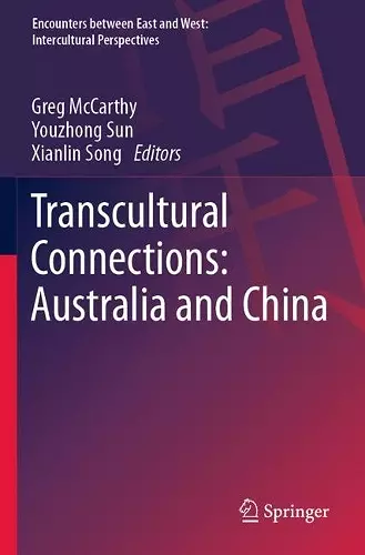 Transcultural Connections: Australia and China cover