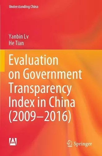 Evaluation on Government Transparency Index in China (2009—2016) cover