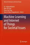 Machine Learning and Internet of Things for Societal Issues cover