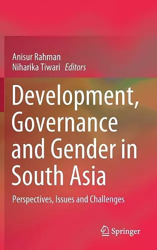 Development, Governance and Gender in South Asia cover