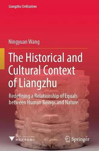 The Historical and Cultural Context of Liangzhu cover