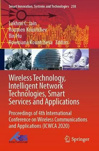 Wireless Technology, Intelligent Network Technologies, Smart Services and Applications cover
