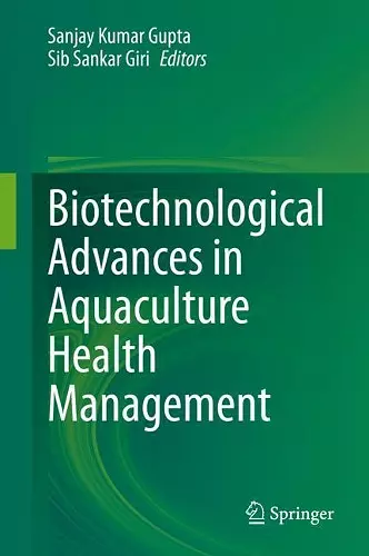 Biotechnological Advances in Aquaculture Health Management cover