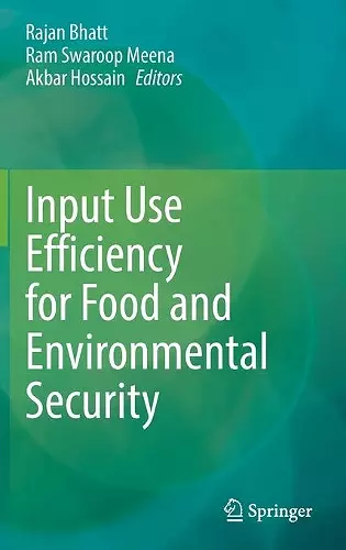 Input Use Efficiency for Food and Environmental Security cover