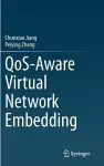 QoS-Aware Virtual Network Embedding cover
