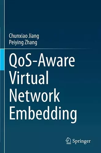 QoS-Aware Virtual Network Embedding cover