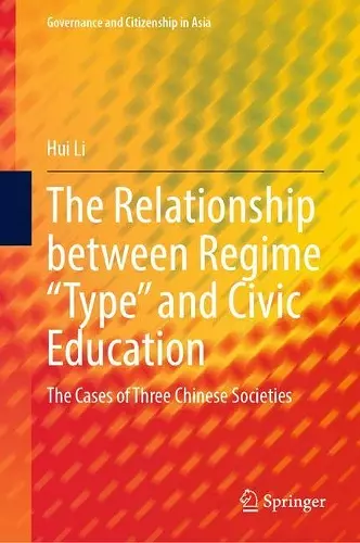 The Relationship between Regime “Type” and Civic Education cover