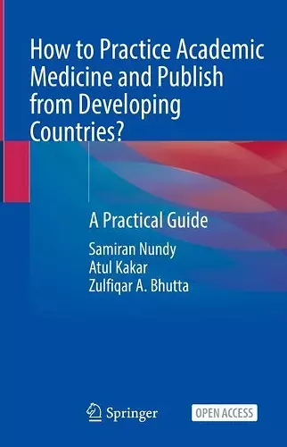 How to Practice Academic Medicine and Publish from Developing Countries? cover