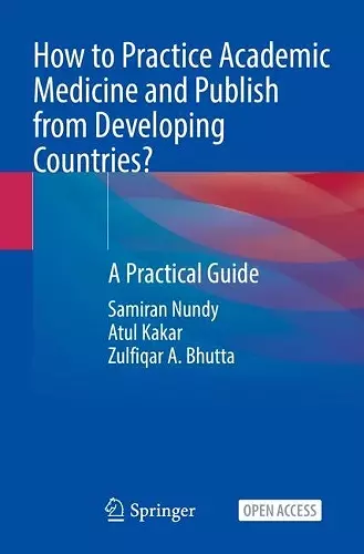 How to Practice Academic Medicine and Publish from Developing Countries? cover