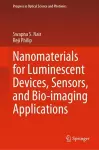 Nanomaterials for Luminescent Devices, Sensors, and Bio-imaging Applications cover