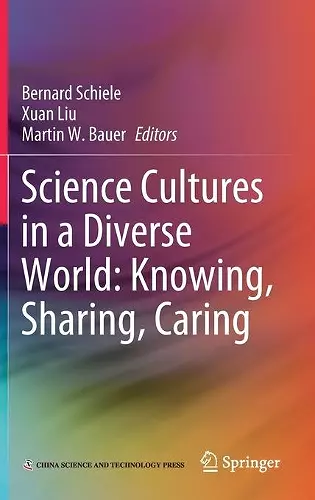 Science Cultures in a Diverse World: Knowing, Sharing, Caring cover