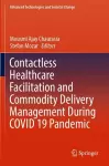 Contactless Healthcare Facilitation and Commodity Delivery Management During COVID 19 Pandemic cover