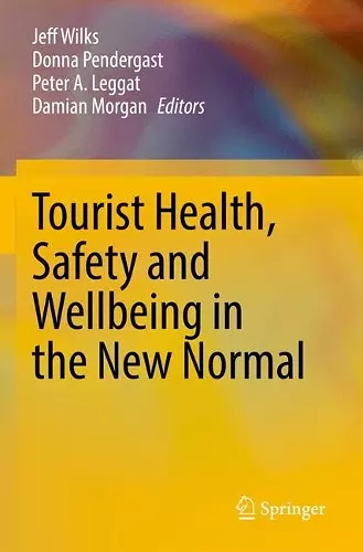 Tourist Health, Safety and Wellbeing in the New Normal cover