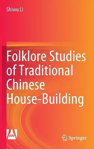 Folklore Studies of Traditional Chinese House-Building cover