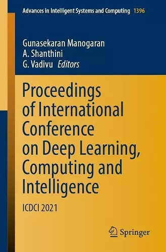 Proceedings of International Conference on Deep Learning, Computing and Intelligence cover