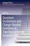 Quantum Oscillations and Charge-Neutral Fermions in Topological Kondo Insulator YbB₁₂ cover