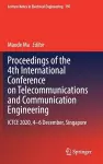 Proceedings of the 4th International Conference on Telecommunications and Communication Engineering cover