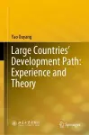 Large Countries’ Development Path: Experience and Theory cover