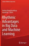 Rhythmic Advantages in Big Data and Machine Learning cover