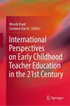 International Perspectives on Early Childhood Teacher Education in the 21st Century cover