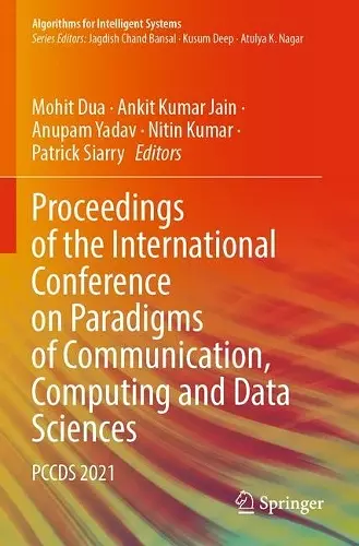 Proceedings of the International Conference on Paradigms of Communication, Computing and Data Sciences cover