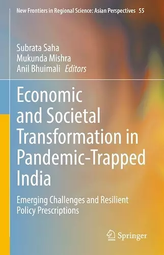 Economic and Societal Transformation in Pandemic-Trapped India cover