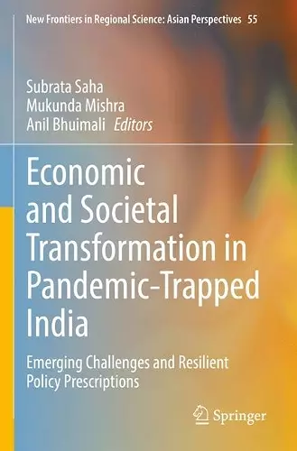 Economic and Societal Transformation in Pandemic-Trapped India cover