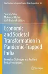 Economic and Societal Transformation in Pandemic-Trapped India cover