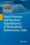 Beach Processes and Nearshore Hydrodynamics of Dhanushkodi, Rameswaram, India cover