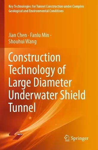 Construction Technology of Large Diameter Underwater Shield Tunnel cover