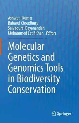 Molecular Genetics and Genomics Tools in Biodiversity Conservation cover