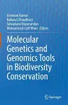 Molecular Genetics and Genomics Tools in Biodiversity Conservation cover