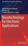 Nanotechnology for Electronic Applications cover