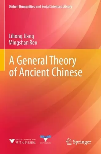 A General Theory of Ancient Chinese cover