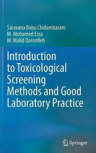 Introduction to Toxicological Screening Methods and Good Laboratory Practice cover