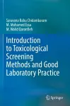 Introduction to Toxicological Screening Methods and Good Laboratory Practice cover