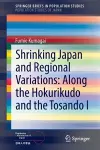 Shrinking Japan and Regional Variations: Along the Hokurikudo and the Tosando I cover