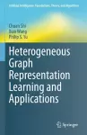 Heterogeneous Graph Representation Learning and Applications cover