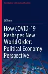 How COVID-19 Reshapes New World Order: Political Economy Perspective cover