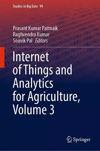 Internet of Things and Analytics for Agriculture, Volume 3 cover