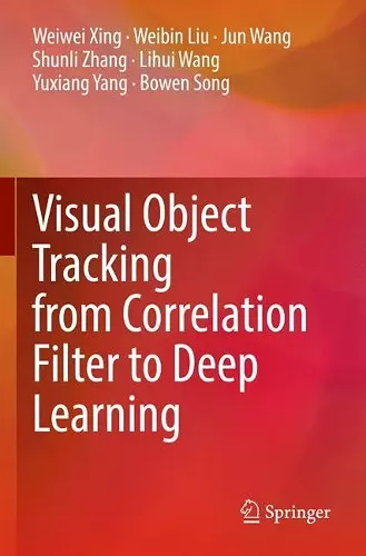 Visual Object Tracking from Correlation Filter to Deep Learning cover